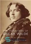 دانلود کتاب The Invention of Oscar Wilde – اختراع اسکار وایلد