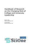 دانلود کتاب Handbook of Research on the Changing Role of College and University Leadership – کتاب راهنمای تحقیق در مورد...