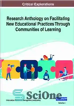 دانلود کتاب Research Anthology on Facilitating New Educational Practices Through Communities of Learning – گلچین پژوهشی در مورد تسهیل شیوه...