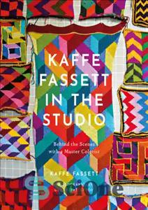 دانلود کتاب Kaffe Fassett in the Studio: Behind the Scenes with a Master Colorist – کافه فاست در استودیو: پشت...