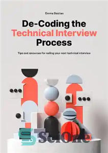 دانلود کتاب De-Coding the Technical Interview Process – رمزگشایی فرآیند مصاحبه فنی