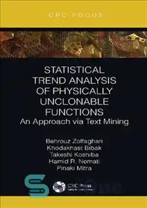 دانلود کتاب Statistical Trend Analysis of Physically Unclonable Function: An Approach via Text Mining – تحلیل روند آماری تابع غیرقابل...
