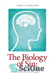 دانلود کتاب The Biology of Sin: Grace, Hope and Healing for Those Who Feel Trapped – زیست شناسی گناه: فیض...