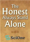 دانلود کتاب The Honest Always Stand Alone – صادقان همیشه تنها می ایستند