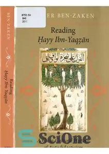 دانلود کتاب Reading Hayy Ibn-Yaqzan – A Cross-Cultural History of Autodidatism – خواندن حی ابن یقظان – تاریخ بین فرهنگی...