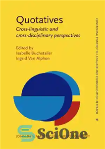 دانلود کتاب Quotatives: Cross-linguistic and Cross-disciplinary Perspectives – مقولات: دیدگاه های فرازبانی و بین رشته ای
