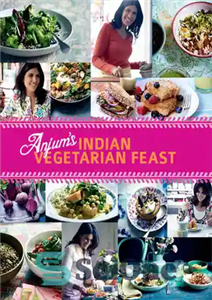 دانلود کتاب Anjum’s Indian vegetarian feast ضیافت گیاهی هندی انجم 