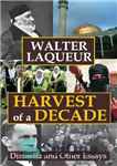 دانلود کتاب Harvest of a Decade: Disraelia and Other Essays – برداشت یک دهه: دیزرائیلیا و مقالات دیگر