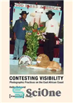 دانلود کتاب Contesting Visibility: Photographic Practices on the East African Coast – دید مسابقه: تمرین‌های عکاسی در ساحل شرق آفریقا