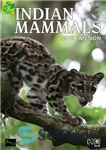 دانلود کتاب Indian Mammals Field Guide – راهنمای میدان پستانداران هندی