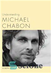 دانلود کتاب Understanding Michael Chabon – درک مایکل شابون