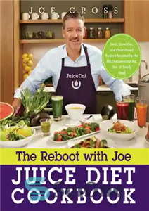 دانلود کتاب The Reboot with Joe Juice Diet Cookbook Smoothie and Plant based Recipes Inspired by the Hit Documentary Fat 