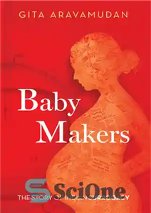 دانلود کتاب Baby makers a story of Indian surrogacy سازندگان نوزاد: داستان رحم اجاره ای هندی 