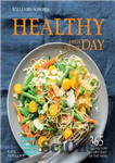 دانلود کتاب Healthy Dish of the Day (Williams-Sonoma) – غذای سالم روز (ویلیامز-سونوما)