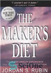 دانلود کتاب The Maker’s Diet: The 40-Day Health Experience That Will Change Your Life Forever – رژیم سازنده: تجربه 40...