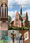دانلود کتاب Loegumkloster Church: A Living Cultural Heritage – کلیسای Loegumkloster: یک میراث فرهنگی زنده