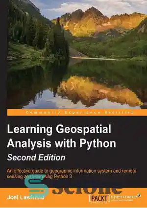 دانلود کتاب Learning Geospatial Analysis with Python – آموزش تحلیل جغرافیایی با پایتون