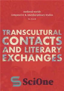 دانلود کتاب Transcultural Contacts and Literary Exchanges – ارتباطات فرافرهنگی و تبادلات ادبی