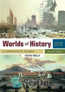 دانلود کتاب Worlds of History, Volume 2: A Comparative Reader, Since 1400 – جهان های تاریخ، جلد 2: خواننده مقایسه... 