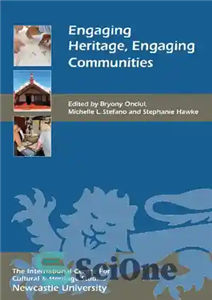 دانلود کتاب Engaging Heritage, Communities درگیر کردن میراث، جوامع 