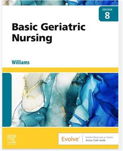 Basic Geriatric Nursing 2024 Williams