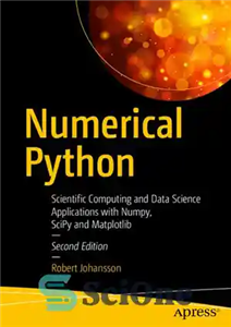 دانلود کتاب Numerical Python: Scientific Computing and Data Science Applications with Numpy, Scipy and Matplotlib – پایتون عددی: محاسبات علمی...