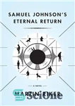 دانلود کتاب Samuel Johnson’s Eternal Return – بازگشت ابدی ساموئل جانسون