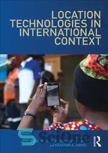 دانلود کتاب Location Technologies in International Context – فن آوری های مکان یابی در زمینه بین المللی