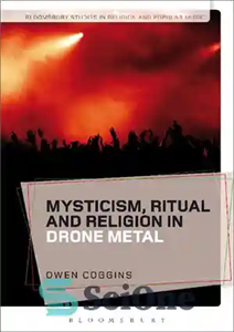 دانلود کتاب Mysticism, Ritual and Religion in Drone Metal – عرفان، آیین و دین در فلزات بدون سرنشین