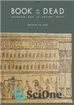 دانلود کتاب Book of the Dead: Becoming God in Ancient Egypt: 39 (Oriental Institute Museum Publications) مردگان: خدا... 