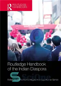 دانلود کتاب Routledge Handbook of the Indian Diaspora راتلج هندبوک دیاسپورای هندی 