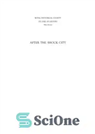 دانلود کتاب After the Shock City: Urban Culture and the Making of Modern Citizenship – پس از شهر شوک: فرهنگ...