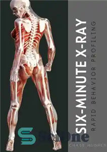 دانلود کتاب Six-Minute X-Ray: Rapid Behavior Profiling – اشعه ایکس شش دقیقه ای: پروفایل رفتار سریع