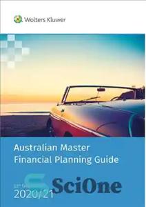 دانلود کتاب Australian master financial planning guide 2020/21. – راهنمای برنامه ریزی مالی ارشد استرالیا 2020/21.
