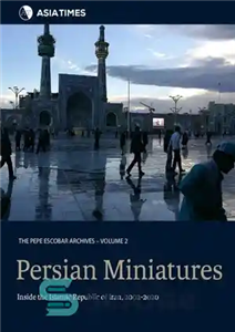 دانلود کتاب Persian Miniatures: Inside the Islamic Republic of Iran, 2002-2020 – مینیاتورهای ایرانی: داخل جمهوری اسلامی ایران، 2002-2020