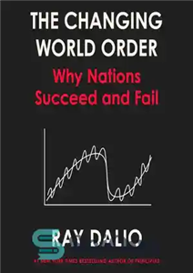 دانلود کتاب The Changing World Order: Where we are and where we’re going – نظم جهانی در حال تغییر: کجا...