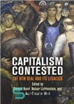 دانلود کتاب Capitalism Contested: The New Deal and Its Legacies – رقابت سرمایه داری: معامله جدید و میراث آن