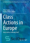 دانلود کتاب Class Actions in Europe: Holy Grail or a Wrong Trail  – اقدامات کلاسی در اروپا: جام مقدس یا...