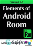 دانلود کتاب Elements of Android Room Version 0.6 – عناصر اتاق اندروید نسخه 0.6