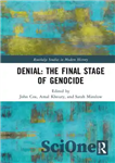 دانلود کتاب Denial: The Final Stage of Genocide – انکار: مرحله نهایی نسل کشی