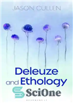 دانلود کتاب Deleuze and Ethology: A Philosophy of Entangled Life – دلوز و اخلاق شناسی: فلسفه زندگی درهم تنیده