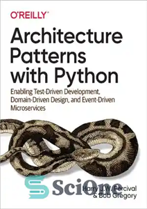 دانلود کتاب Architecture Patterns with Python. – الگوهای معماری با پایتون