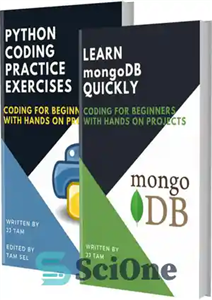 دانلود کتاب LEARN MONGODB QUICKLY AND PYTHON CODING PRACTICE EXERCISES: Coding For Beginners – MONGODB را به سرعت یاد بگیرید...