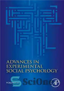دانلود کتاب Advances in Experimental Social Psychology (Volume 63) – پیشرفت در روانشناسی اجتماعی تجربی (جلد 63)