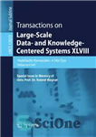 دانلود کتاب Transactions on Large-Scale Data- and Knowledge-Centered Systems XLVIII: Special Issue In Memory of Univ. Prof. Dr. Roland Wagner...