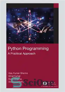 دانلود کتاب Python Programming: A Practical Approach – برنامه نویسی پایتون: یک رویکرد عملی