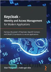 دانلود کتاب Keycloak – Identity and Access Management for Modern Applications: Harness the power of Keycloak, OpenID Connect, and OAuth...