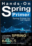 دانلود کتاب Spring Boot Primer: An introductory book to not regret: [Hands-On] Learn spring boot 2.4 from the basics  Java,...