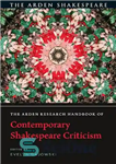 دانلود کتاب The Arden Research Handbook of Contemporary Shakespeare Criticism – کتاب راهنمای تحقیق آردن در نقد معاصر شکسپیر