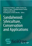 دانلود کتاب Sandalwood: Silviculture, Conservation and Applications – چوب صندل: جنگلکاری، حفاظت و کاربردها